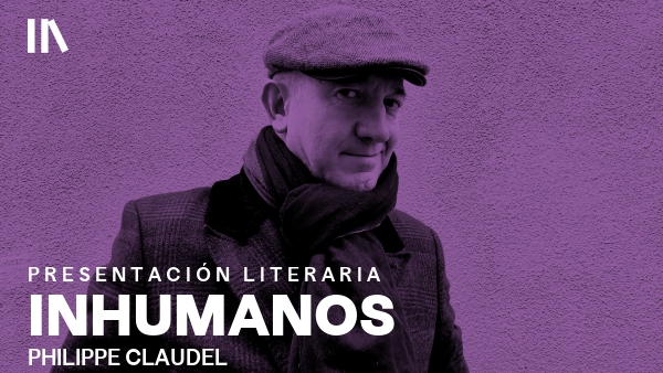 Inhumanos de Philippe Claudel