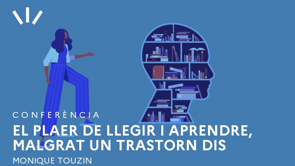 El plaer de llegir i aprendre, malgrat un trastorn DIS