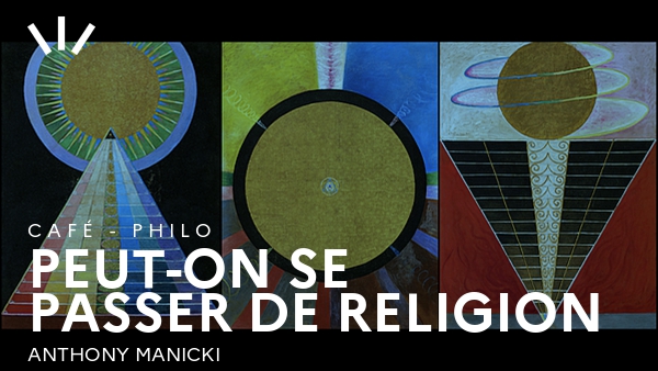 Peut-on se passer de religion