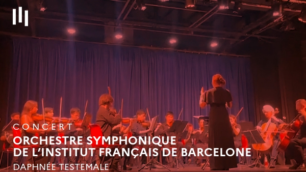 Orchestre Symphonique de l’Institut français de Barcelone
