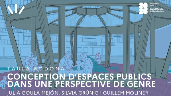 Concepció d'espais públics des d'una perspectiva de gènere
