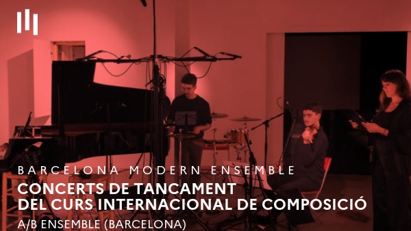 Concerts de tancament del Curs Internacional de Composició