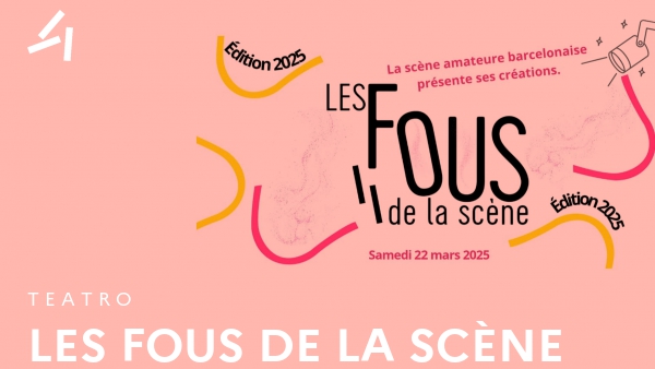 Les fous de la scène