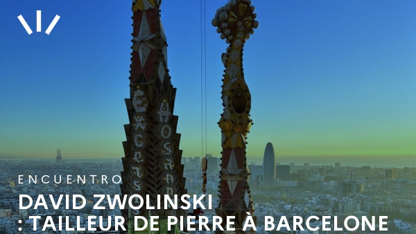 David Zwolinski : tailleur de pierre à Barcelone
