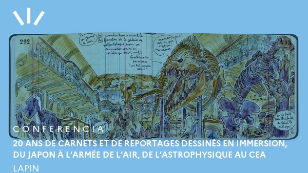 20 ans de carnets et de reportages dessinés en immersion, du Japon à l’armée de l’air, de l’astrophysique au cea