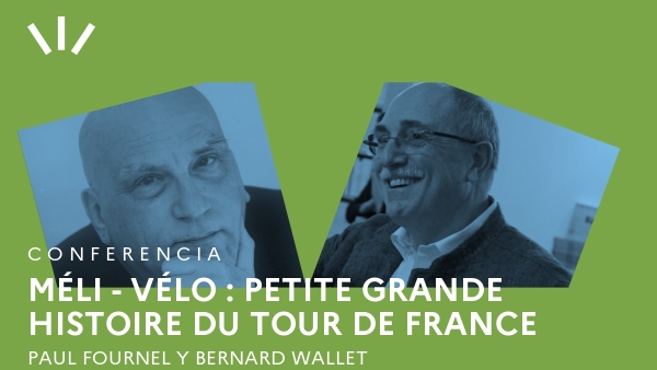 Méli - Vélo : Petite grande histoire du Tour de France
